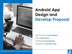 Android app design and develop proposal powerpoint presentation slides