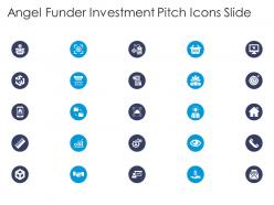 Angel Funder Investment Pitch Icons Slide Ppt Guidelines