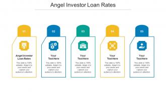 Angel Investor Loan Rates Ppt Powerpoint Presentation Ideas Designs Cpb