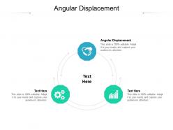 Angular displacement ppt powerpoint presentation infographic template visual aids cpb