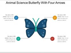 Animal science butterfly with four arrows