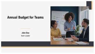 Annual Budget For Teams PPT Information AT
