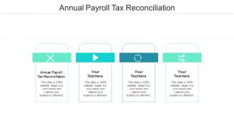 Annual payroll tax reconciliation ppt powerpoint presentation file guidelines cpb