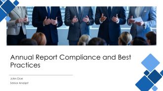 Annual Report Compliance And Best Practices PPT Sample AT