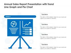 Annual sales report presentation with trend line graph and pie chart