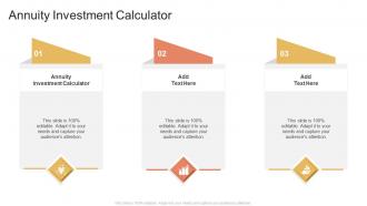 Annuity Investment Calculator In Powerpoint And Google Slides Cpb