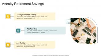Annuity Retirement Savings In Powerpoint And Google Slides Cpb