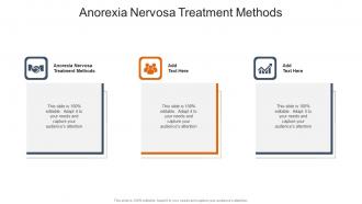 Anorexia Nervosa Treatment Methods In Powerpoint And Google Slides Cpb