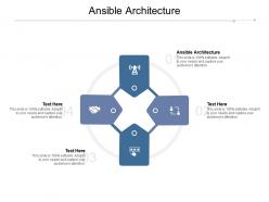Ansible architecture ppt powerpoint presentation infographic template outline cpb