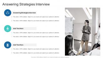 Answering Strategies Interview In Powerpoint And Google Slides Cpb