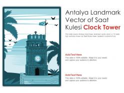 Antalya landmark vector of saat kulesi clock tower powerpoint presentation ppt template