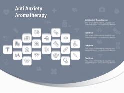 Anti anxiety aromatherapy ppt powerpoint presentation background designs