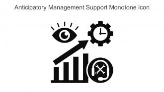 Anticipatory Management Support Monotone Icon In Powerpoint Pptx Png And Editable Eps Format