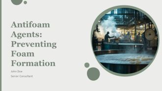 Antifoam Agents Preventing Foam Formation PPT PowerPoint AT