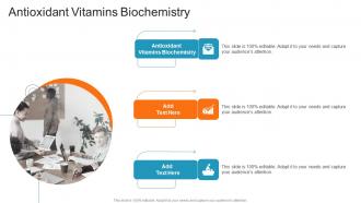Antioxidant Vitamins Biochemistry In Powerpoint And Google Slides Cpb