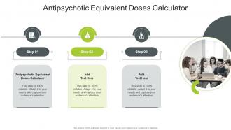 Antipsychotic Equivalent Doses Calculator In Powerpoint And Google Slides Cpb