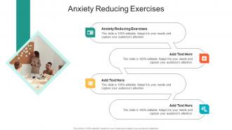 Anxiety Reducing Exercises In Powerpoint And Google Slides Cpb