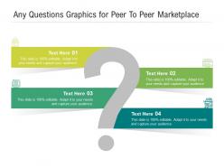 Any questions graphics for peer to peer marketplace infographic template