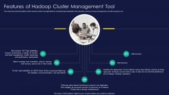 Apache Hadoop Features Of Hadoop Cluster Management Tool Ppt Ideas