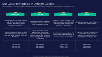 Apache Hadoop Use Cases Of Hadoop In Different Sectors Ppt Information