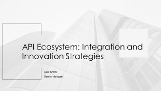 API Ecosystem Integration And Innovation Strategies PPT Slides AT