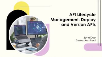 API Lifecycle Management Deploy And Version Apis PPT Template AT