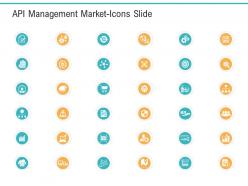 API Management Market Icons Slide Ppt Powerpoint Presentation Model Show