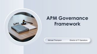 Apm Governance Framework PPT Information VA