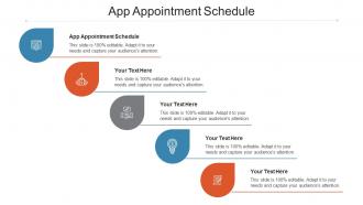 App Appointment Schedule Ppt Powerpoint Presentation Slides Format Ideas Cpb