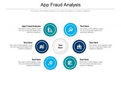 App fraud analysis ppt powerpoint presentation outline slides cpb