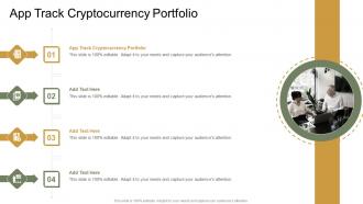 App Track Cryptocurrency Portfolio In Powerpoint And Google Slides Cpb