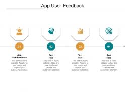 App user feedback ppt powerpoint presentation show design inspiration cpb