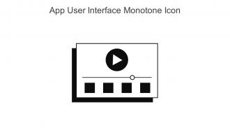 App User Interface Monotone Icon In Powerpoint Pptx Png And Editable Eps Format