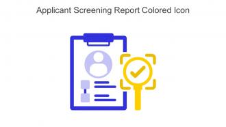 Applicant Screening Report Colored Icon In Powerpoint Pptx Png And Editable Eps Format