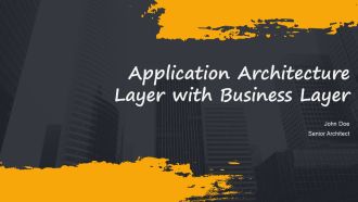 Application Architecture Layer With Business Layer PPT Slides AT