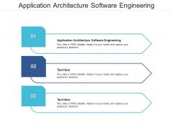 Application architecture software engineering ppt powerpoint presentation slides display cpb