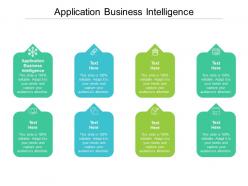 Application business intelligence ppt powerpoint outline introduction cpb