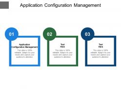 Application configuration management ppt powerpoint presentation portfolio cpb