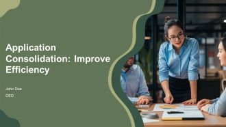 Application Consolidation Improve Efficiency PPT Summary AT