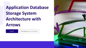 Application Database Storage System Architecture With Arrows PPT Guidelines AT