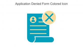 Application Denied Form Colored Icon In Powerpoint Pptx Png And Editable Eps Format