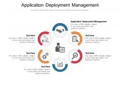 Application deployment management ppt powerpoint presentation summary graphics cpb