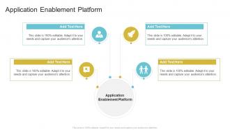 Application Enablement Platform In Powerpoint And Google Slides Cpb