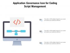 Application governance icon for coding script management