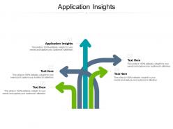 Application insights ppt powerpoint presentation outline template cpb