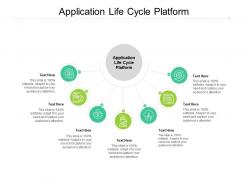 Application life cycle platform ppt powerpoint presentation styles icons cpb
