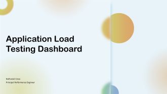 Application Load Testing Dashboard PPT Structure VA