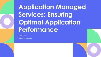Application Managed Services Ensuring Optimal Application Performance PPT Graphics AT