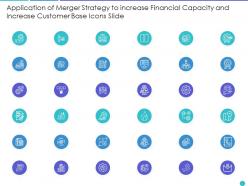 Application merger strategy increase financial capacity and increase customer base icons slide