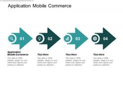 Application mobile commerce ppt powerpoint presentation file infographics cpb